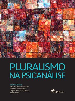cover image of Pluralismo na psicanálise